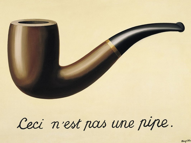 Нагадало прекрасну картину Рене Магрітта «Віроломство образів» з іронічно-філософської підписом «Це не трубка»: